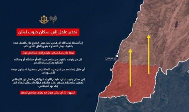 لبنان.. جيش الاحتلال يُنذر سكان جنوب الليطاني بالإخلاء الفوري والتوجه شمالاً